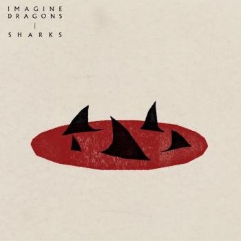 IMAGINE DRAGONS - SHARKS